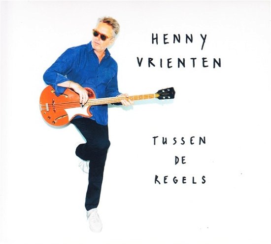 Tussen De Regels - Henny Vrienten - Musique - TOP NOTCH - 0602508072178 - 27 septembre 2019