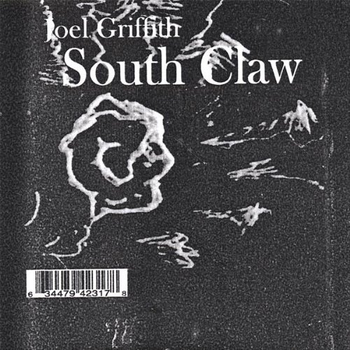 Cover for Joel Griffith · South Claw (CD) (2006)