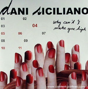 Cover for Dani Siciliano · Why Can't I (Make You High) (7&quot;) (2006)