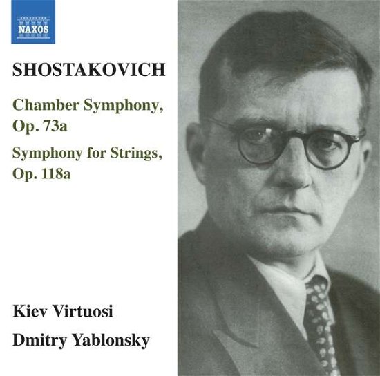 Cover for Shostakovich / Virtuosi / Yablonsky · Dmitri Shostakovich: Chamber Symphony Op 73a Symph (CD) (2017)