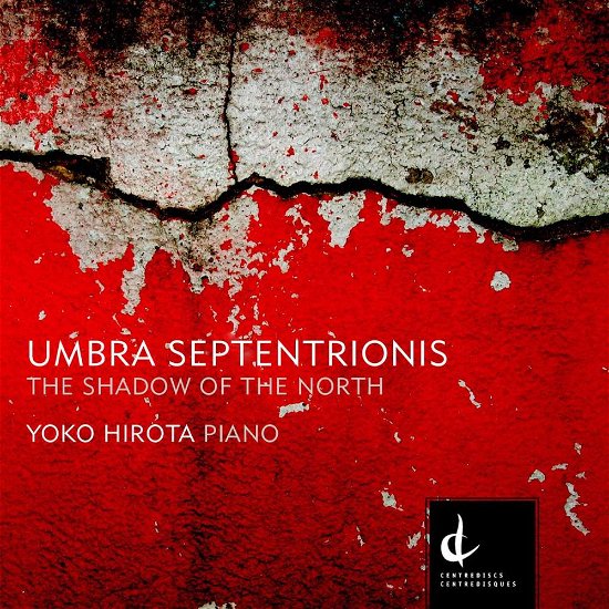 Cover for Andreyev / Carastathis / Hirota · Umbra Septentrionis (CD) (2017)