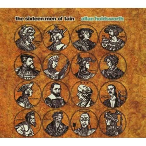 Sixteen men of Tain - Allan Holdsworth - Music -  - 0884501381178 - July 16, 2013