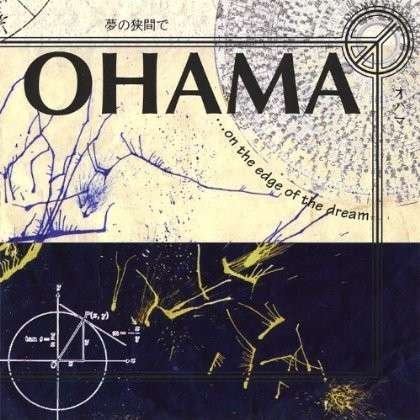 Cover for Ohama · On the Edge of the Dream (CD) (1994)