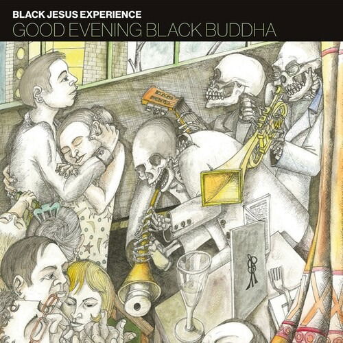 Cover for Black Jesus Experience · Good Evening Black Buddha (LP)