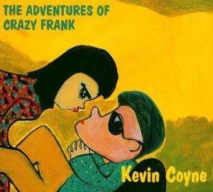 Cover for Kevin Coyne · The Adventures of Crazy F (CD) (1995)
