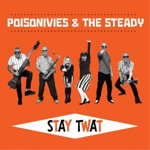 Cover for Poisonivies And The Steady · Stay Twat (CD) (2023)