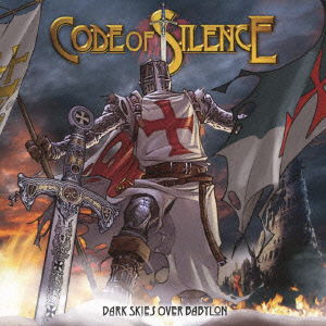 Dark Skies over Babylon - Code of Silence - Musik - RUBICON MUSIC - 4560329801178 - 23 januari 2013