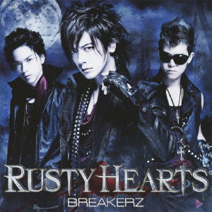 Cover for Breakerz · Rusty Hearts &lt;limited&gt; (CD) [Japan Import edition] (2013)