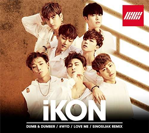 Ikon · Dumb & Dumber (CD) [Japan Import edition] [Digipak] (2016)