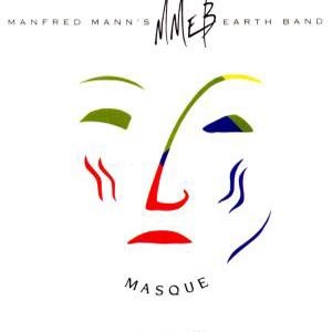 Cover for Manfred Mann's Earth Band · Masque (CD) [Remastered edition] (2011)