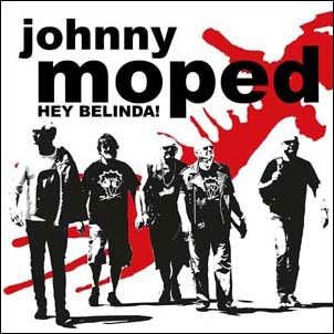 Cover for Johnny Moped · Hey Belinda (LP) (2019)