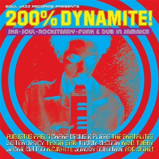 Cover for Soul Jazz Records Presents · 200% DYNAMITE! Ska, Soul, Rocksteady, Funk &amp; Dub in Jamaica (CD) [New edition] (2024)