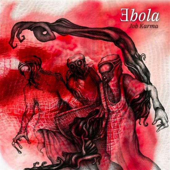 Ebola - Job Karma - Música - GUSSTAFF RECORDS - 5050580713178 - 26 de abril de 2019