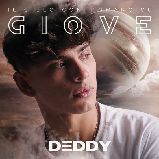 Cover for Deddy · Il Cielo Contromano Su Giove (CD) (2021)