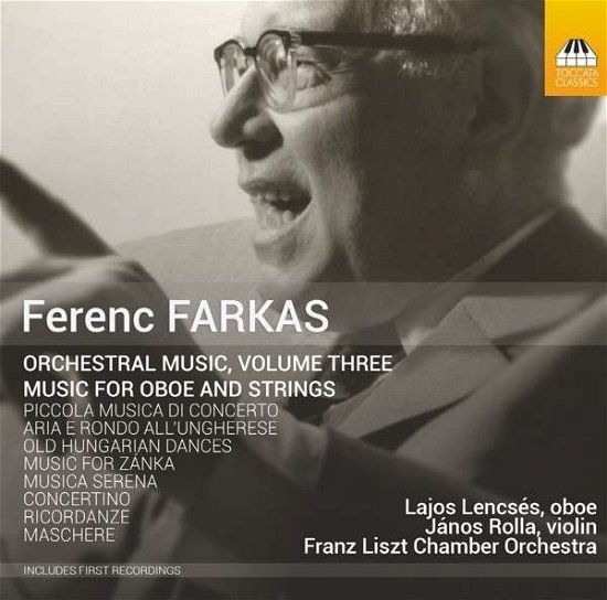 Cover for Farkas / Lencses / Franz Liszt Chamber Orchestra · Orchestral Music 3 (CD) (2015)
