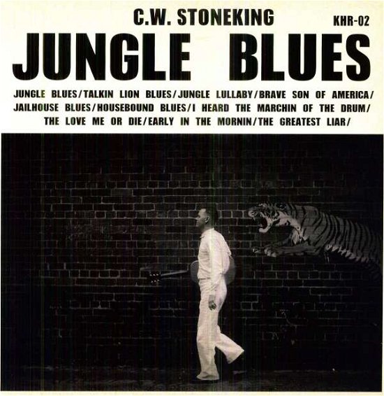 Cover for C.w. Stoneking · Jungle Blues (LP) (2011)