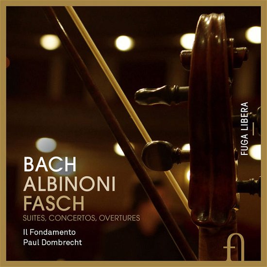 Bach / Albinoni / Fasch - Il Fondamento - Musik - FUGA LIBERA - 5400439007178 - 21. april 2014