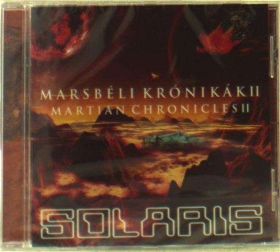 Cover for Solaris · Marsbeli Kronikak Ii - The Martian Chronicles Ii (CD) (2021)