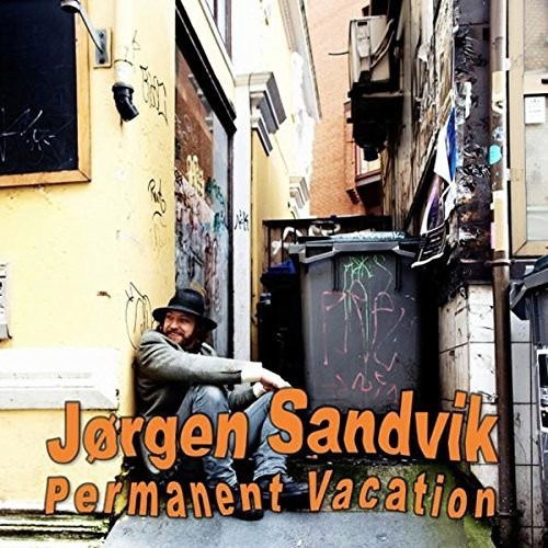 Jorgen Sandvik · Permanent Vacation (CD) (2018)
