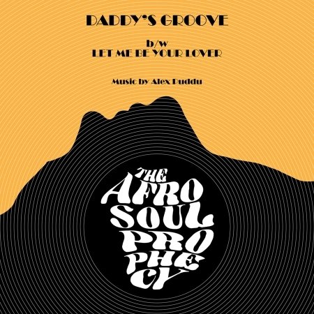 Cover for Afro Soul Prophecy · Daddy's Groove (LP) (2017)