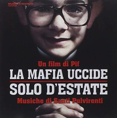 Cover for La Mafia Uccide Solo D'estate / O.s.t. (CD) (2014)