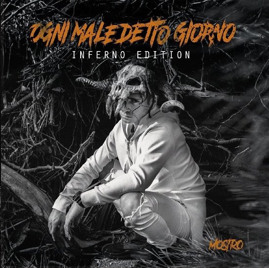 Cover for Mostro · Ogni Maledetto Giorno: Inferno Edition (CD) [Inferno edition] (2018)
