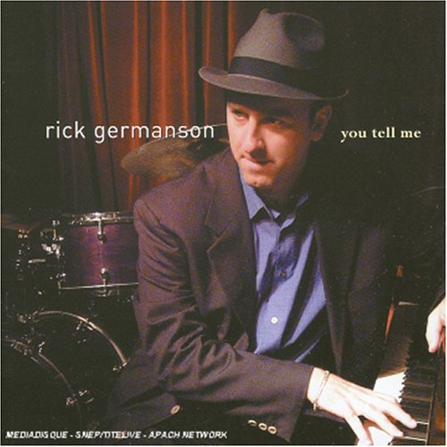 Cover for Rick Germanson · You Tell Me (CD) (2005)