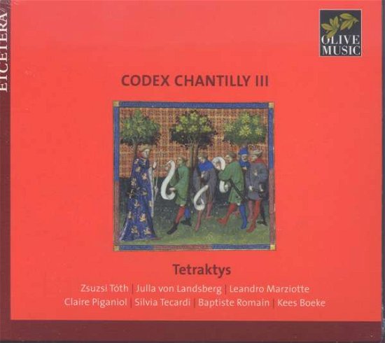 Cover for Tetraktys · Codex Chantilly Vol.3 (CD) (2020)