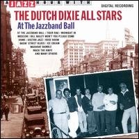 Cover for Dutch Dixie All Stars · At the Jazzband Ball (CD) (2015)