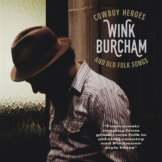 Wink Burcham · Cowboy Heroes & Old Folk Songs (CD) (2015)