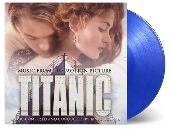 Titanic (Limited Edition Individually Numbered) (Transparent Blue Vinyl) - Horner James / OST - Music - MUSIC ON VINYL B.V. - 8719262007178 - June 29, 2018