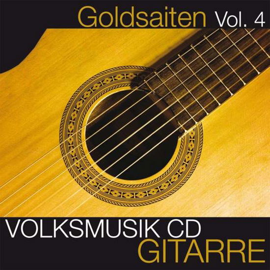 Cover for Diverse Interpreten · Goldsaiten Vol. 4 - Gitarrre Volksmusik (CD) (2018)