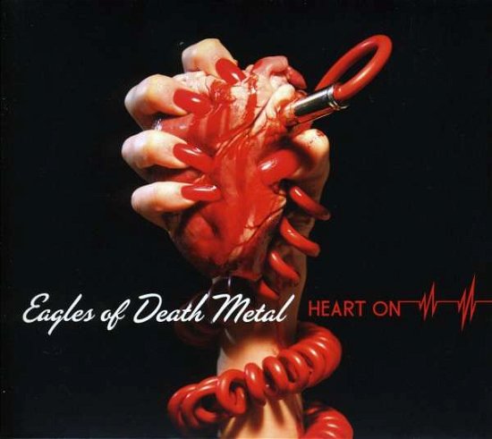 Heart on - Eagles of Death Metal - Music -  - 9332727014178 - November 11, 2008