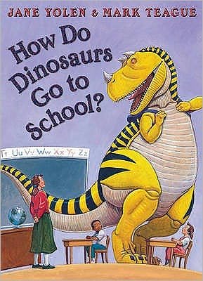 Cover for Jane Yolen · How Do Dinosaurs Go To School? (Pocketbok) (2007)