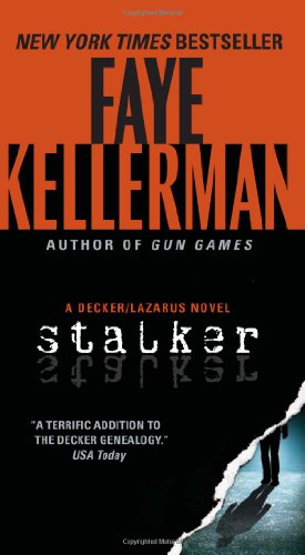 Cover for Faye Kellerman · Stalker: a Decker / Lazarus Novel (Decker / Lazarus Novels) (Paperback Book) [Reprint edition] (2012)