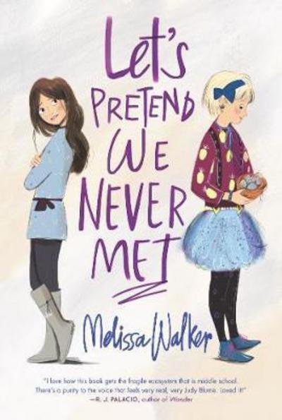 Cover for Melissa Walker · Let's Pretend We Never Met (Paperback Book) (2018)