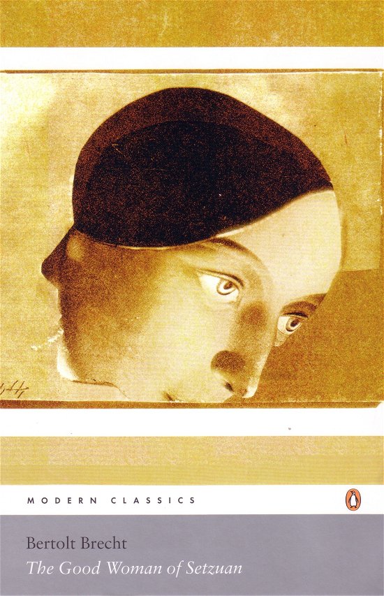Cover for Bertolt Brecht · The Good Woman of Setzuan - Penguin Modern Classics (Taschenbuch) (2007)