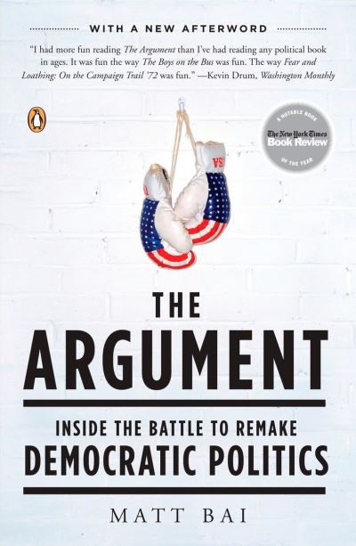 Cover for Matt Bai · The Argument (Paperback Book) (2008)