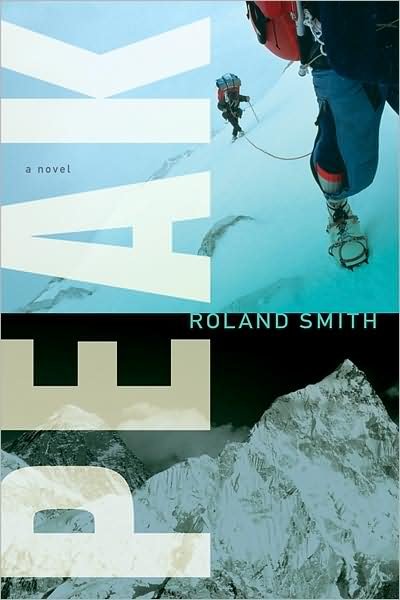 Cover for Roland Smith · Peak (Hardcover Book) (2007)