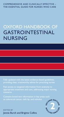 Cover for Burch, Jennie (Head Of St Mark's Nurse Education, Head Of St Mark's Nurse Education, St Mark's Hospital, Harrow, UK) · Oxford Handbook of Gastrointestinal Nursing - Oxford Handbooks in Nursing (Taschenbuch) [2 Revised edition] (2021)