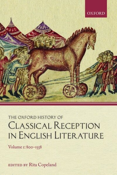 Cover for The Oxford History of Classical Reception in English Literature: Volume 1: 800-1558 - Oxford History of Classical Reception in English Literature (Paperback Bog) (2020)