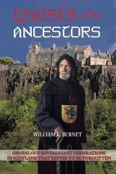 Cover for William R Burnet · Ghosts of My Ancestors (Paperback Book) (2020)