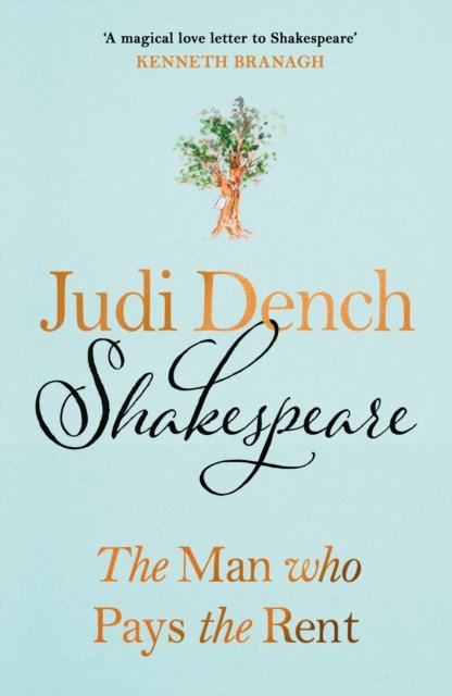 Cover for Judi Dench · Shakespeare: The Man Who Pays The Rent (Innbunden bok) (2023)