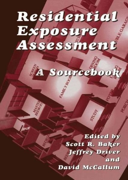Cover for Scott Baker · Residential Exposure Assessment: A Sourcebook (Hardcover Book) [2001 edition] (2001)