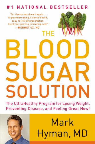 Cover for Dr Mark Hyman · The Blood Sugar Solution: The Ultrahealthy Program for Losing Weight, Preventing Disease, and Feeling Great Now! (Hardcover Book) [Large Print edition] (2012)