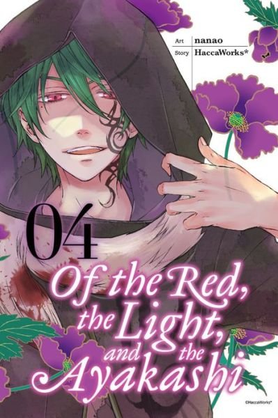 Cover for HaccaWorks · Of the Red, the Light, and the Ayakashi, Vol. 4 - OF THE RED LIGHT &amp; AYAKASHI GN (Taschenbuch) (2016)