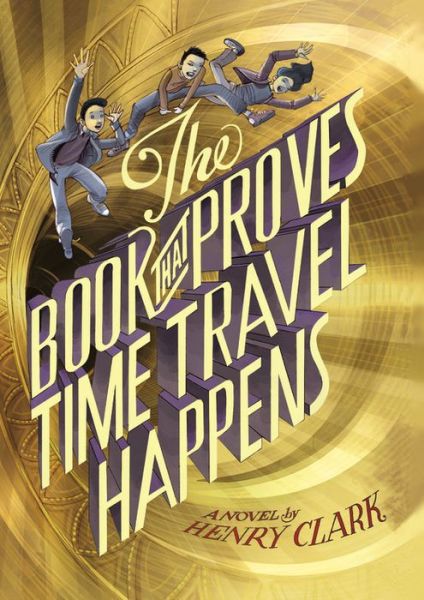 Cover for The Book That Proves Time Travel Happens (Book) (2015)