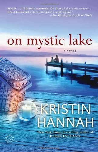 Cover for Kristin Hannah · On Mystic Lake: A Novel (Paperback Book) [Reprint edition] (2004)