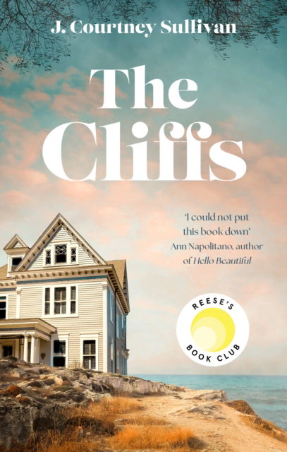 The Cliffs: 'Entrancing ... filled with mystery' Reese Witherspoon, Reese's Book Club Pick July Pick - Julie Courtney Sullivan - Livros - Little, Brown Book Group - 9780349994178 - 7 de novembro de 2024