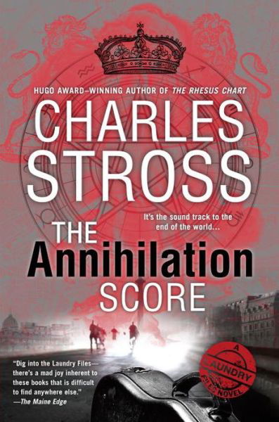 The Annihilation Score - Charles Stross - Libros - Ace Books - 9780425281178 - 7 de julio de 2015